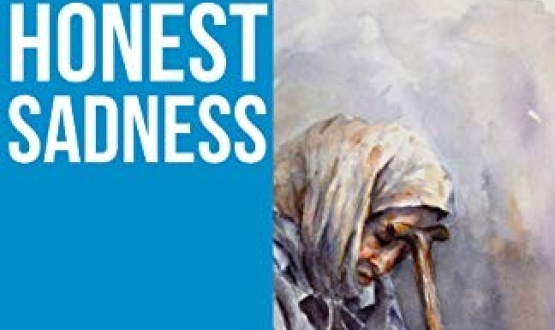 Honest Sadness. Lament in a Pandemic Age.